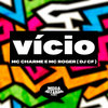 VICIO (Explicit) - mc charme&Mc Roger&DJ CF