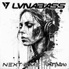 Next 2 Me (Original Mix) - LVNABASS