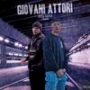 Giovani Attori (Explicit) - Rafilù&Greekjr