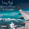 Stay High (Explicit) - Atrocity Whiteout&Ndoubleok