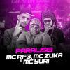 Paralisei - MC RF3&MC Zuka&MC Yuri