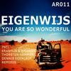 You Are So Wonderful (Erasmus & Krieger Followers & Friends Remix) - Eigenwijs