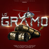 Lo Gramo - Migueltom&Chapa La Voz Del Patio&Yomel El Meloso&Shelow Shaq&El Fother&Gatillero 23