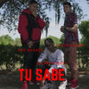 Tu Sabe - Ray Menace&Luxury Kelby&Leland Wright