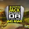 Push Da Feeling (MR2 Remix) - Jumpin Jack