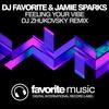 Feeling Your Vibe - DJ Favorite&Dj Zhukovsky&Jamie Sparks