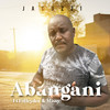 Abangani(feat. Folley Dee & Missy) - Jacuzzi&Folley Dee&Missy