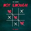 Not Enough (feat. All Falters, Prod. Ross Gossage & Prod. Ayoley) - Tre Swervin&All Falters&prod. ross gossage&prod. Ayoley