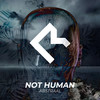 Not Human (Ten Systems Remix) - Abstraal&Ten Systems