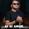 AI AI AMOR (Explicit) - dj thebest