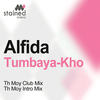 Tumbayo-Kho (Th Moy Club Mix) - Alfida&TH Moy