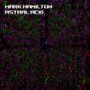Astral Acid (Tiento Remix) - Mark Hamilton&Tiento