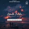 Lambi Judai (Instrumental|Emrose Flip) - Emrose PERCUSSION