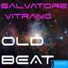 Old Beat (Original Mix) - Salvatore Vitrano