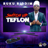 Switch Up - Teflon Young King