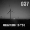 Gravitate to You - C37