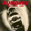 RUMORES (feat. Lion) (Explicit) - Ben C. Wins&Lion