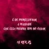 É DE IMPRESSIONAR,A MALDADE QUE ESSA MENINA TEM NO OLHAR (Explicit) - Dj Rick Lg