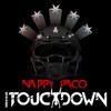 Touchdown - Nappy Paco