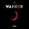 Wander - Vincy