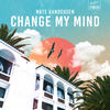 Change My Mind - Nate VanDeusen