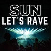 Let´S Rave - Sun (CN)