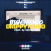 DrippyTendo (Explicit) - E4rmdacity