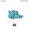 Be Mine (Explicit) - Alexcis&Jakarta $lim