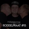 Roddelpraat #15 (Explicit) - Madoc