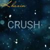 Crush - Khazin