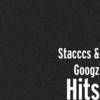 Hits (Explicit) - Stacccs&Googz