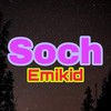 Soch - Emikid