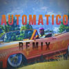 Automatico (Remix) - NAHUU DJ&Frae Dj