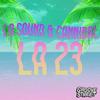 LA 23 - LA SOUND&Cannibal