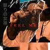 Feel me (Explicit) - X.O