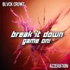 Game On! - BLVCK CROWZ&Azzeration