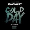 Cold Day (Explicit) - Emac Money