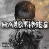 Hardtimes (feat. POETIK JUSTICE & J.Nazario) (Explicit) - Tim3 Is Money&Poetik Justice&J.Nazario