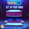 Set Up Your Mind - BreakID