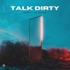 Talk Dirty - nvro&I am Yellow&Luke More