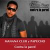 Oye Cuca(feat. Kola Loka) - Manana Club y Papucho&Kola Loka