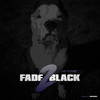 Fade 2 Black (Explicit) - Hi-Tone&BoiWav