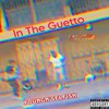 In the Guetto (feat. Dash Young) (Explicit) - Youngn'selfish&Dash Young