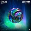 Get Down - Cyber G