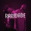 Raridade (Explicit) - Dikai&Insane Tracks&Sleek inc