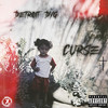 Curse (Explicit) - DETROIT DYG