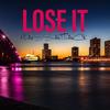 Lose It (Explicit) - Massattack