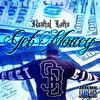 Get Money (Explicit) - Raskal Loko