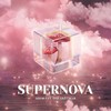 Supernova (feat. Tina Lightyear) - Sidtrus&Tina Lightyear