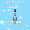 Rocket Star - Magneto Dayo&Nariah&Nariah Marcano&Dashawn Williams